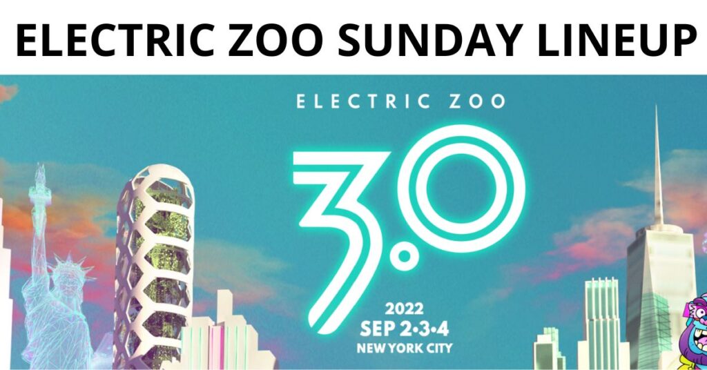 Electric Zoo Sunday Lineup
